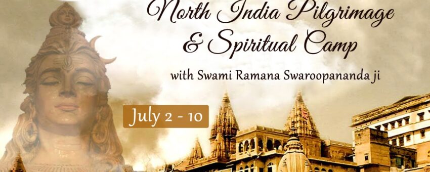 AVM 10th yr Celebration – North India Pilgrimage and Spiritual camp @ Varanasi – July 2022