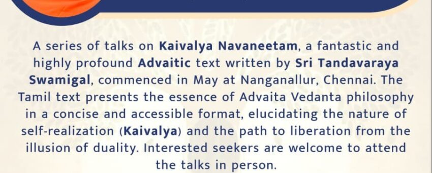 Discourses on “Kaivalya Navaneetam” @ Chennai – October 24 to 28th, 2025